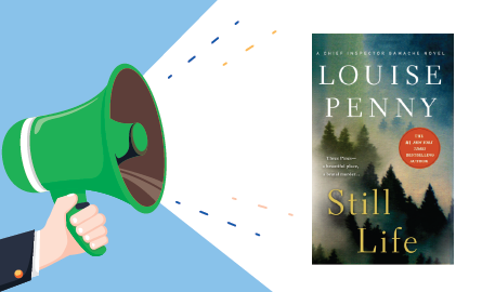 Announcement graphic with book cover, "Still Life", by Louise Penny.