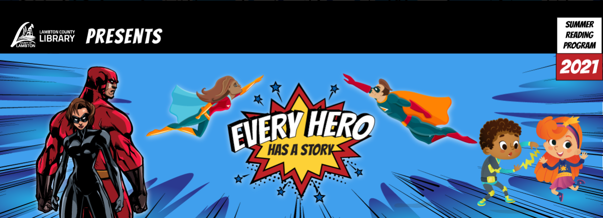 Cartoon hero's with text in the center "Every Hero Has a Story"