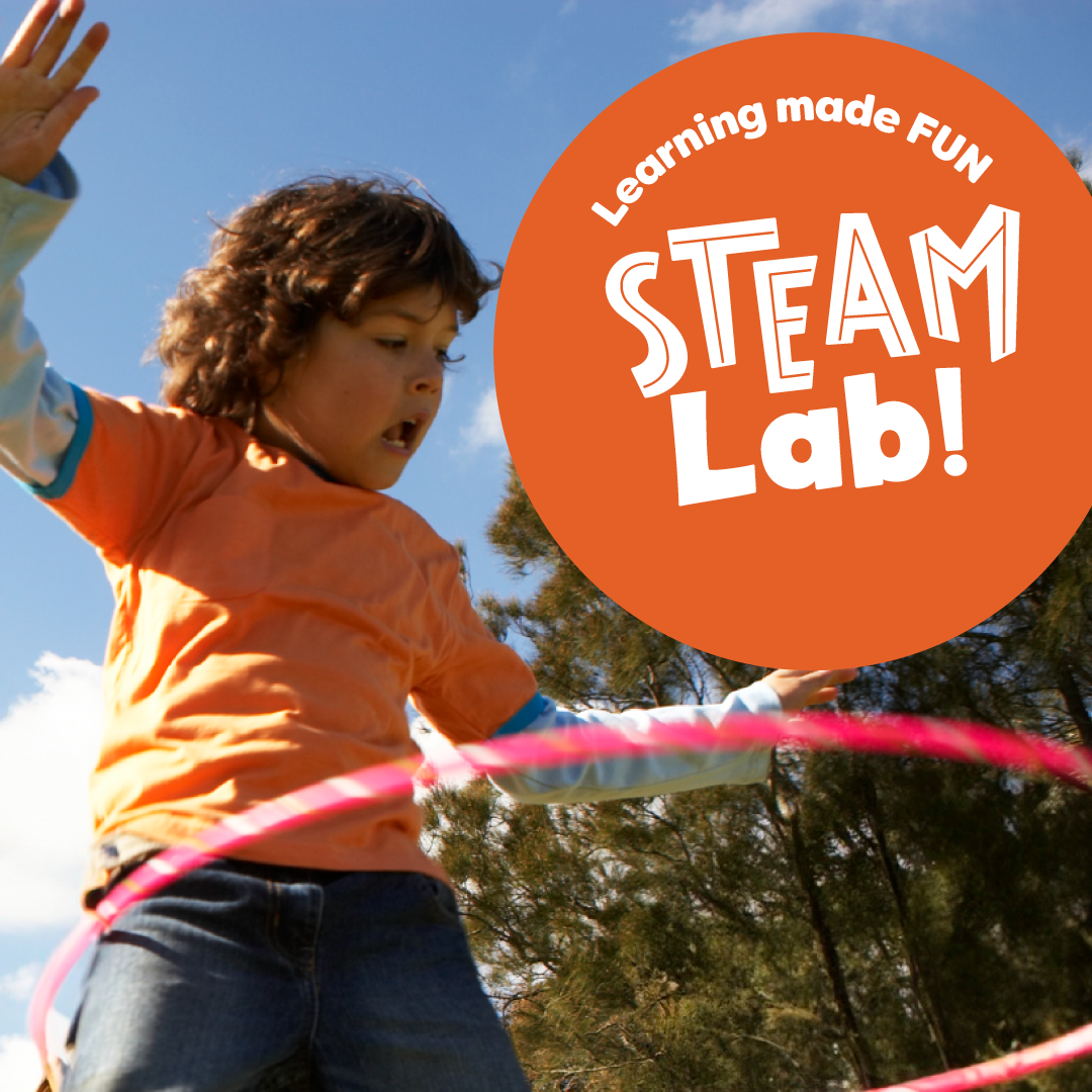 Little boy using a hoola hoop. In the top right corner, a large orange circle has the following white text overlayed "Learning made FUN STEAM Lab!"