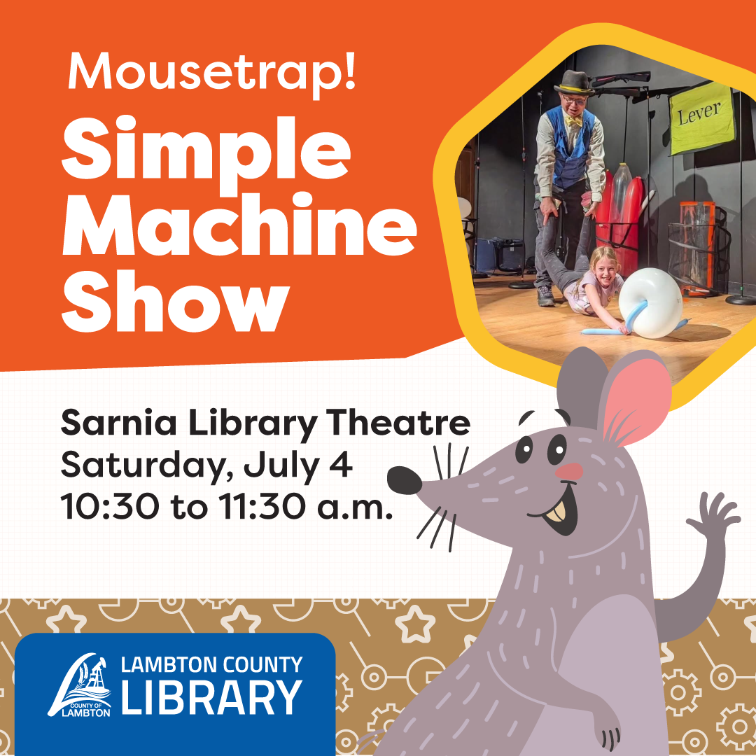 Promotional graphic for the "Simple Machine Show" hosted by Lambton County Library.