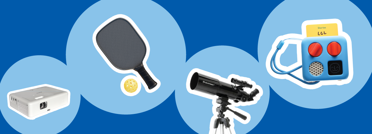 Library of Things items. Projector, pickleball, telescope, yoto player